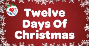 What are the 12 days of Christmas?